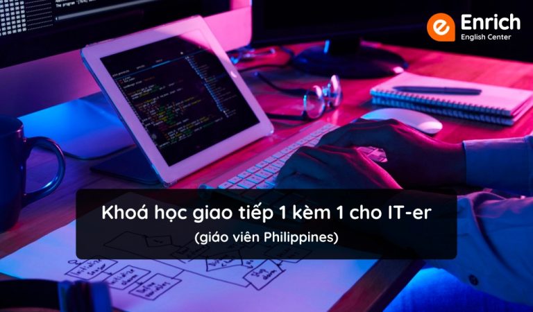 Học tiếng Anh 1 kèm 1 cho IT - Công nghệ Thông tin